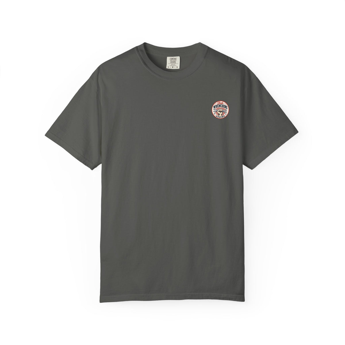 Just Wrenching Around Short Sleeve T-Shirt