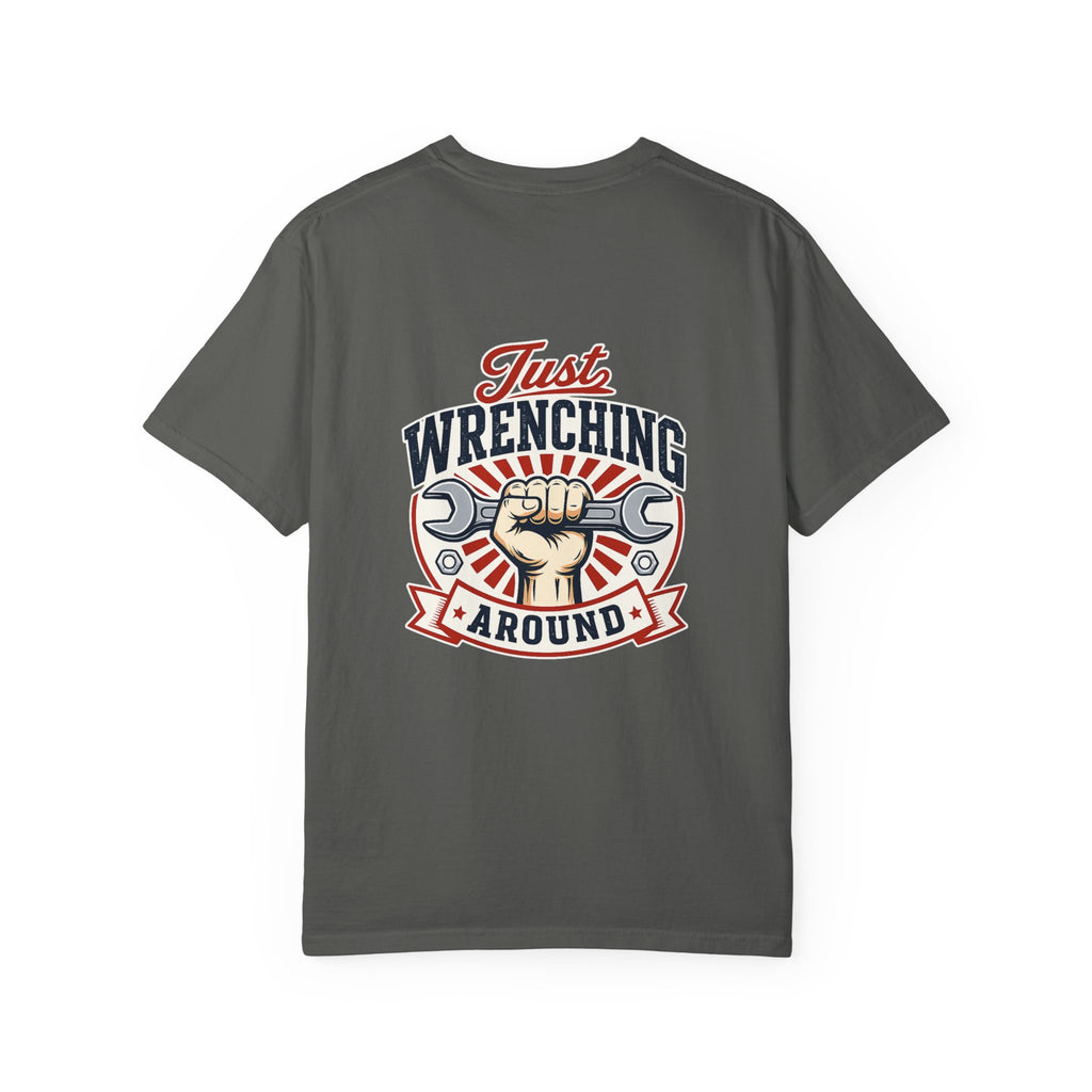 Just Wrenching Around Short Sleeve T-Shirt