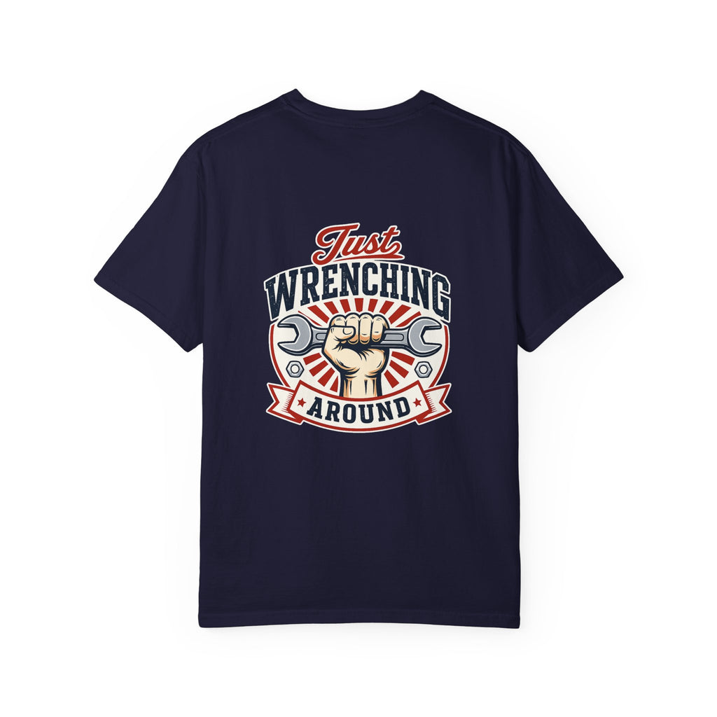 Just Wrenching Around Short Sleeve T-Shirt