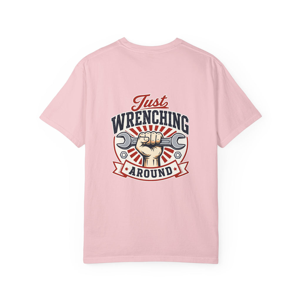 Just Wrenching Around Short Sleeve T-Shirt
