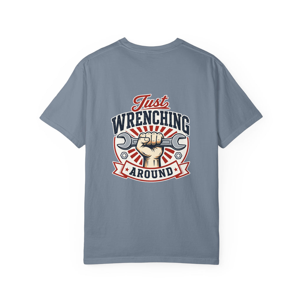 Just Wrenching Around Short Sleeve T-Shirt