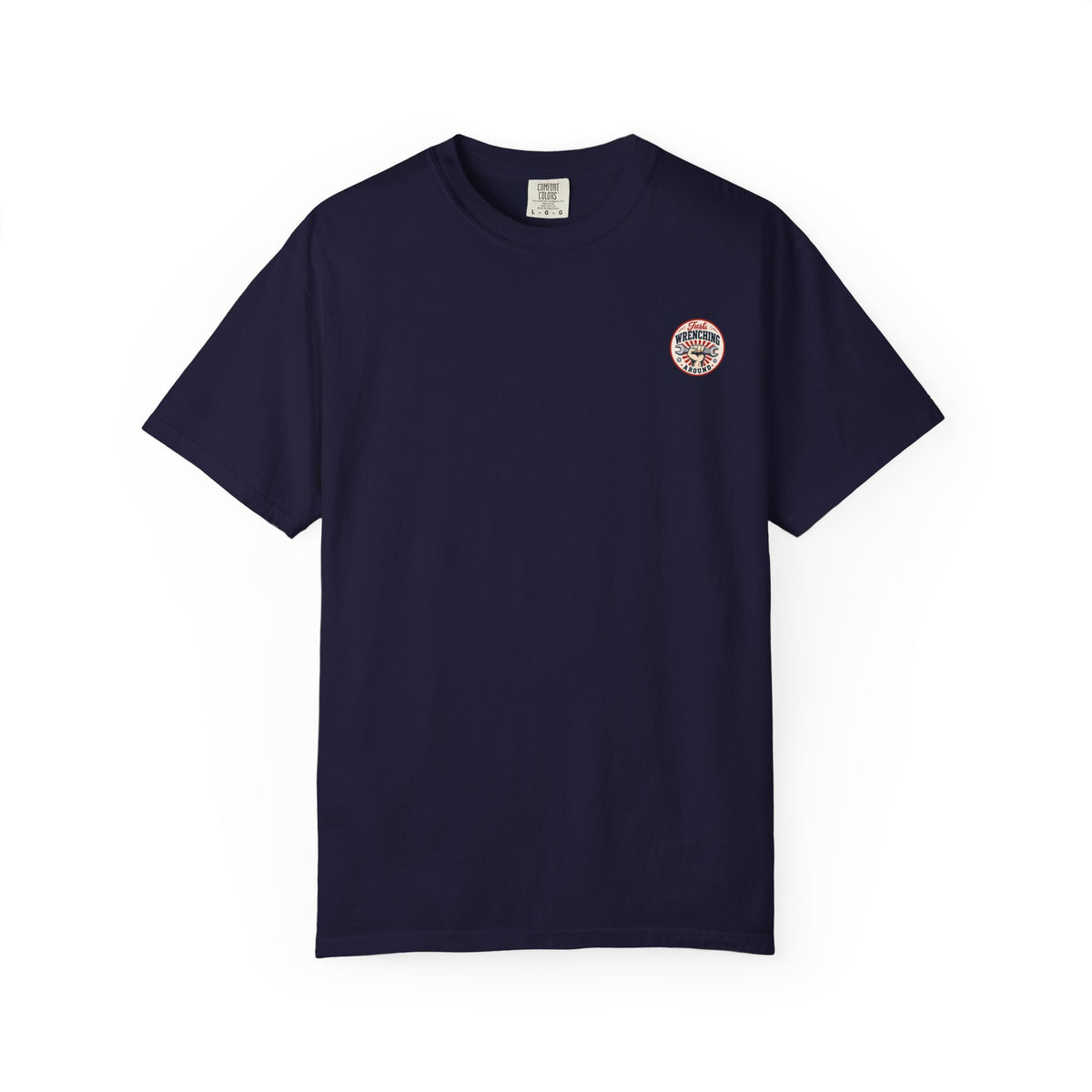 Just Wrenching Around Short Sleeve T-Shirt