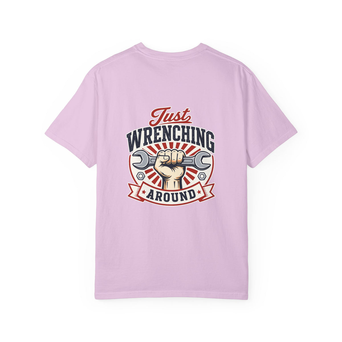 Just Wrenching Around Short Sleeve T-Shirt
