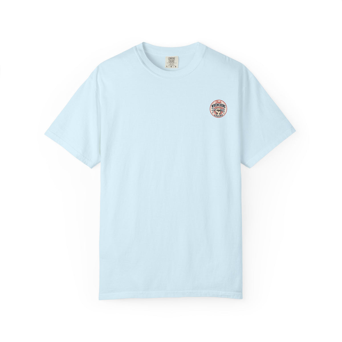 Just Wrenching Around Short Sleeve T-Shirt